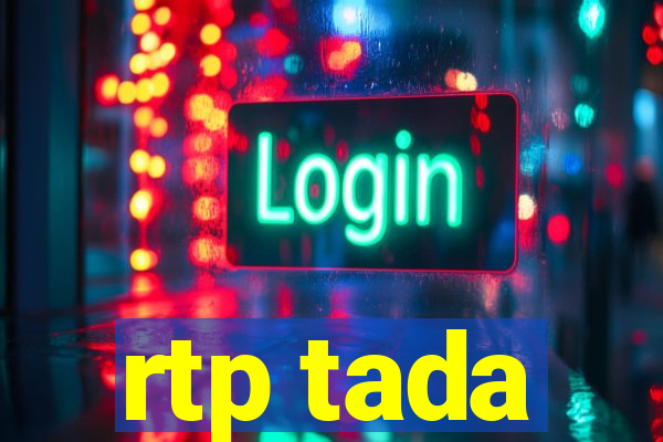 rtp tada